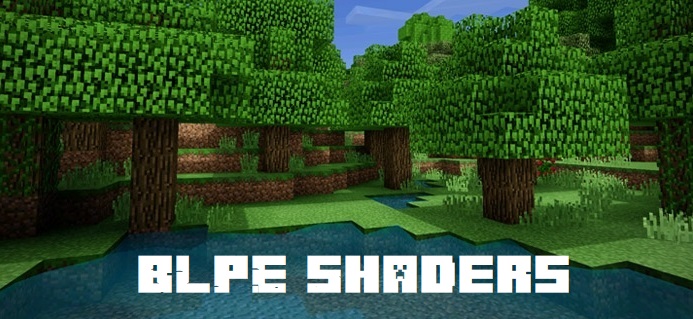 Skachat Blpe Shaders 1 5 1 4 1 1 5 Shejdery Dlya Minecraft Modsmcpe